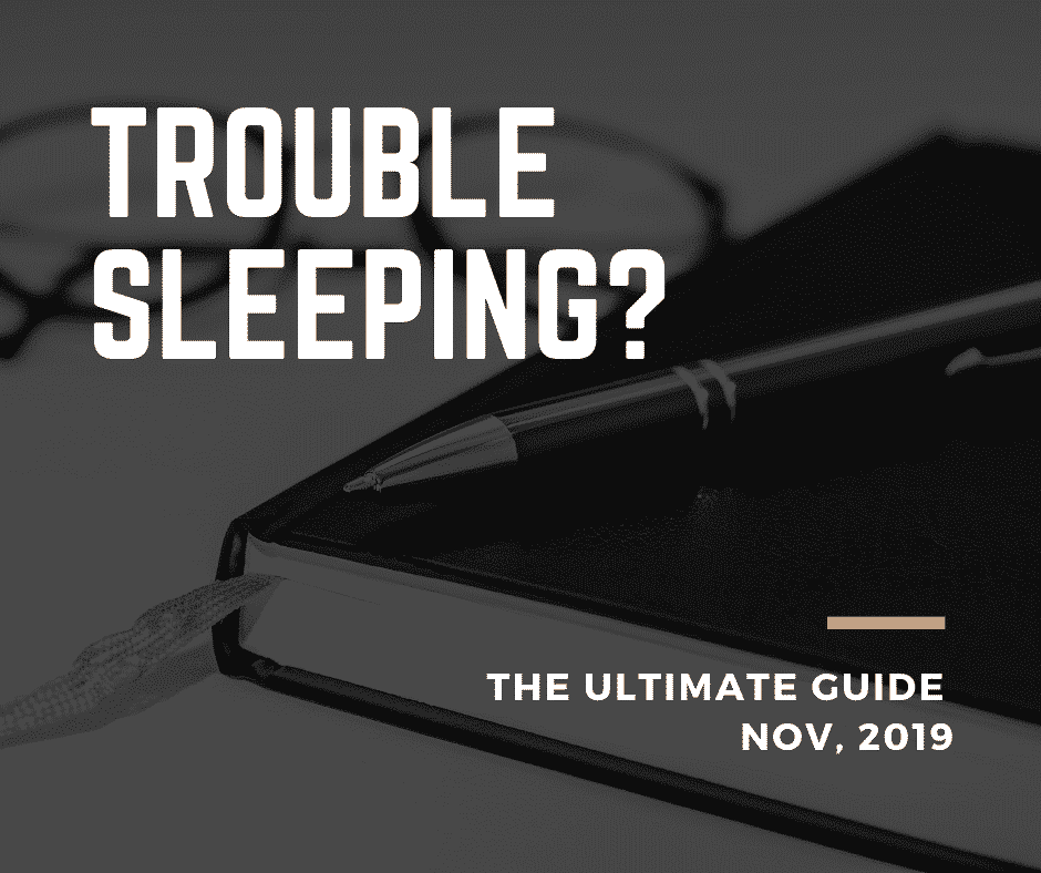 Trouble Sleeping? The Ultimate Solutions