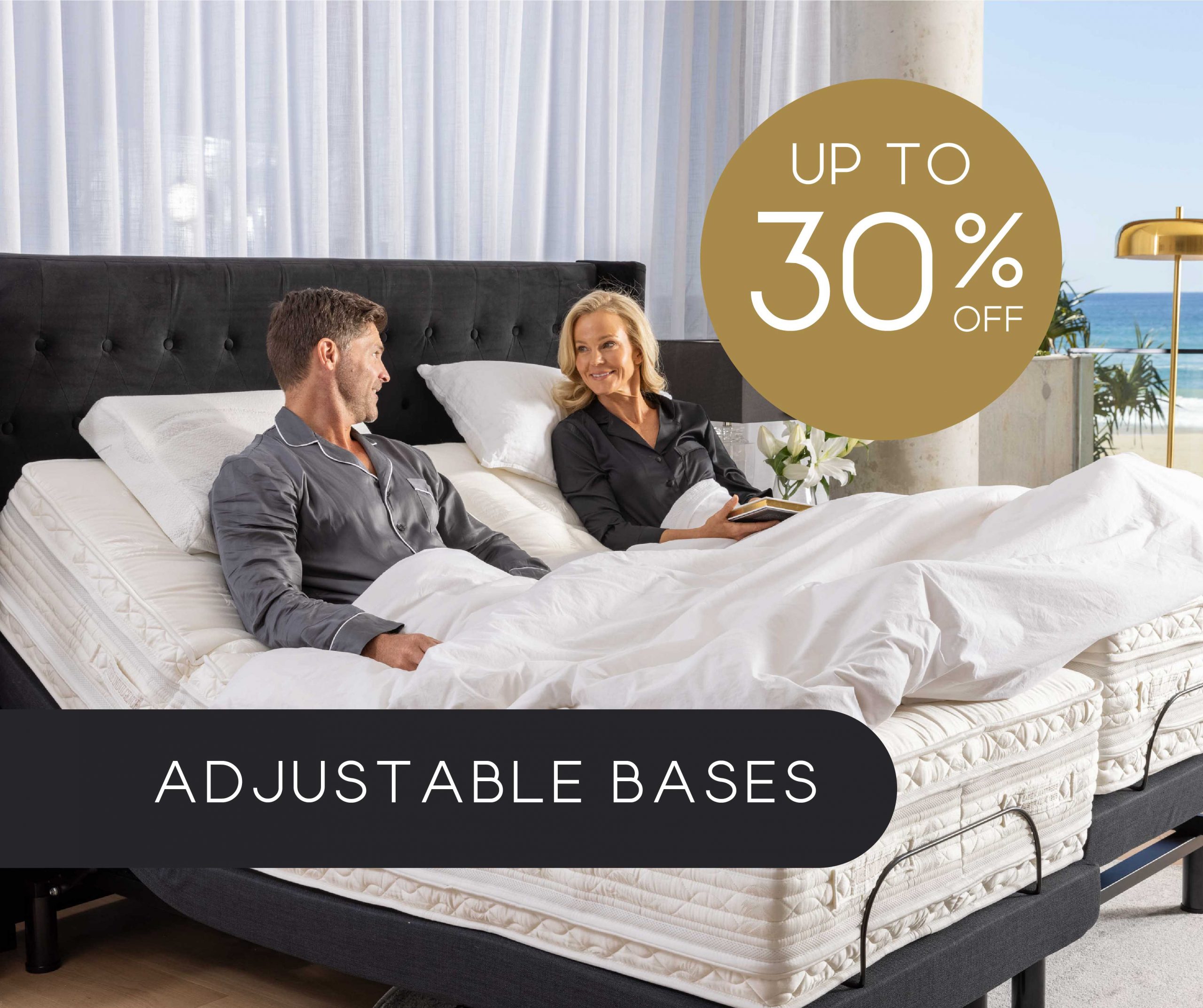 Adjustable Base Up to 30% off Adjustable Base Up to 30% off